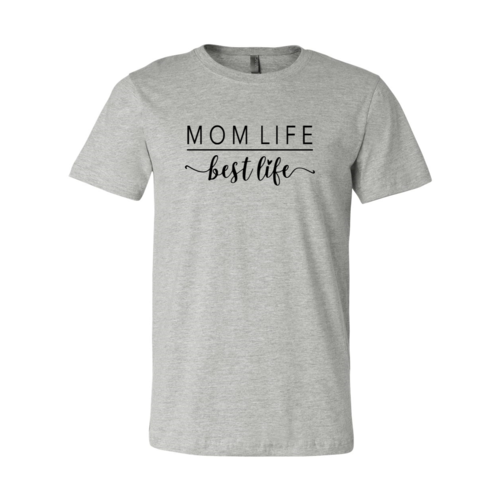 DT0216 Mom Life Best Life Shirt