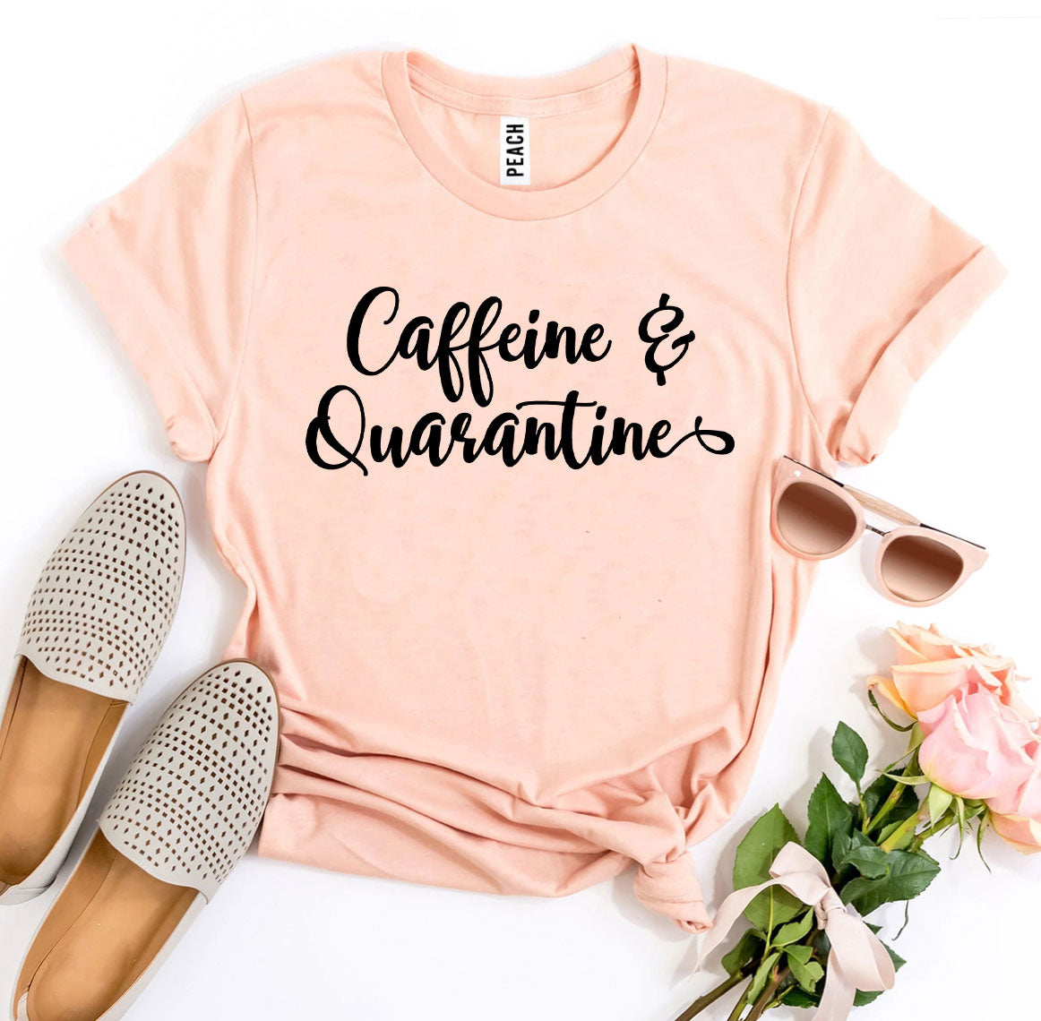 Caffeine & Quarantine T-shirt